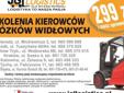 Kursy kierowców-operatorów wózków jezdniowych Sieradz PROMOCJA 299 zł
